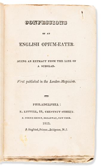 DE QUINCEY, THOMAS. Confessions of an English Opium-Eater.